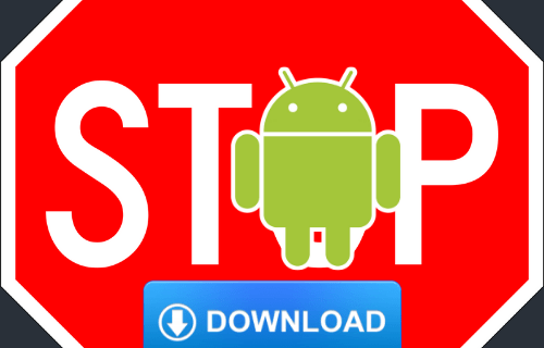 Jak zablokować pobieranie aplikacji na Androida